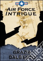 Air Force intrigue libro