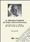 Il premio Fersen alla regia e alla drammaturgia per la promozione e la diffusione della nuova drammaturgia italiana. Edizione XII libro