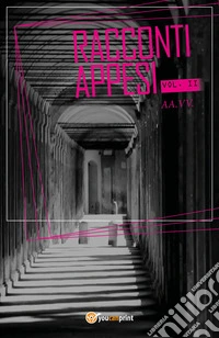 Racconti appesi. Vol. 2 libro