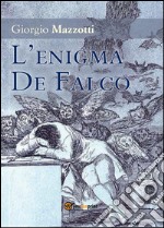 L'enigma De Falco