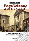 Pago Veiano amarcord libro di Gangale Lucia