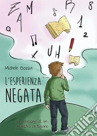 L'esperienza negata