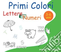Lettere e numeri. Primi colori