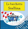 La barchetta Stellina libro di Di Palma Laura