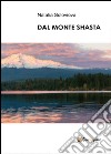 Dal monte Shasta libro