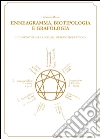Enneagramma, biotipologia e grafologia libro di Massi Luciano