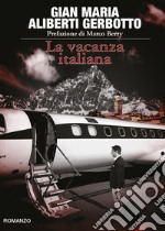 La vacanza italiana libro