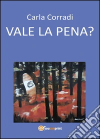 Vale la pena?