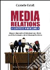 Media relations. Il metodo americano libro