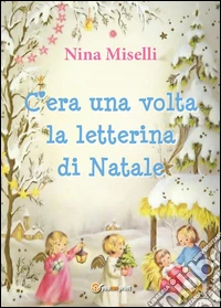 C'era una volta la letterina di Natale libro