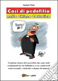 Casi di pedofilia nella Chiesa cattolica libro