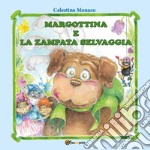 Margottina e la zampata selvaggia libro