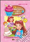 La bottega dei dolci di Lilli e Lulù libro di Ferrera Francesca