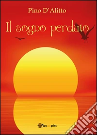 Il sogno perduto