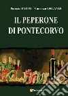 Il Peperone di Pontecorvo libro