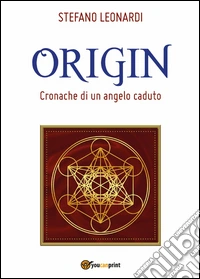 Origin. Cronache di un angelo caduto