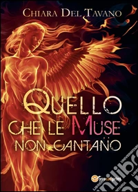Quello che le Muse non cantano libro