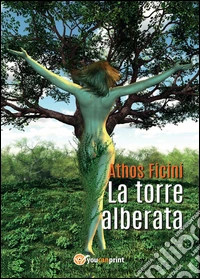 La torre alberata