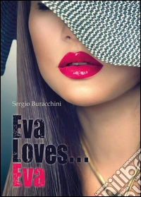 Eva loves... Eva