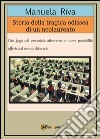 Storia della tragica odissea di un neolaureato libro