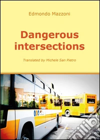 Dangerous intersections
