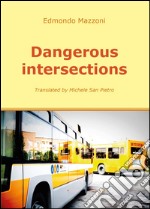Dangerous intersections libro