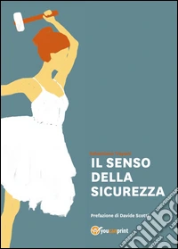 Il senso della sicurezza