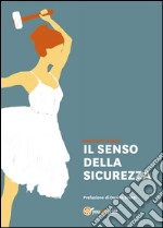 Il senso della sicurezza