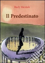 Il predestinato libro