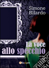 La voce allo specchio