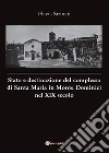 Stato e destinazione del complesso di Santa Maria in Monte Dominici nel XIX secolo libro