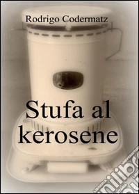 Stufa al kerosene libro