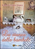 La stanza delle bambole libro