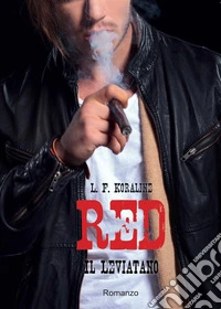Red. Il leviatano libro