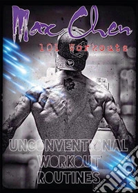 101 workouts: unconventional workout routines
