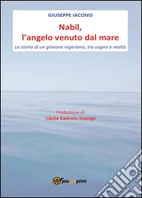Nabil, l'angelo venuto dal mare