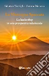 La montagna spaccata: la leadership in una prospettiva relazionale libro