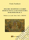 Le figure di donne e loro ruolo nella letteratura subapostolica libro