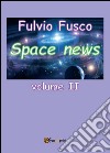 Space news. Vol. 2 libro