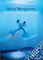 Sirene contro corrente libro