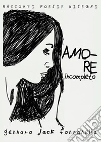 Amore incompleto