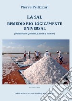 La sal remedio bio-lógicamente universal libro