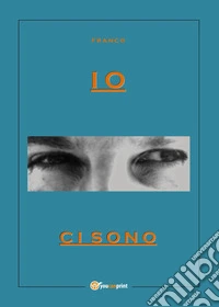 Io ci sono