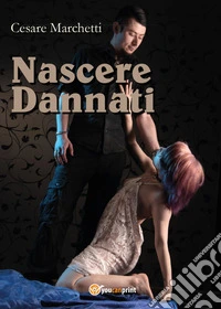 Nascere dannati