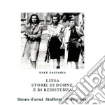 Luisa, storie di donne e di resistenza libro