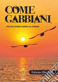Come gabbiani