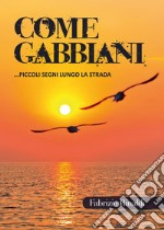 Come gabbiani libro