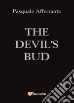 The Devil's Bud libro