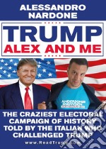 Trump, Alex and me libro