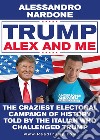 Trump, Alex and me libro